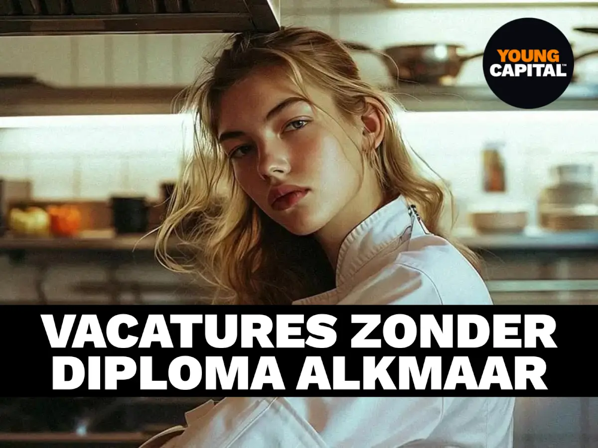 vacatures zonder diploma alkmaar vacatures zonder diploma alkmaar