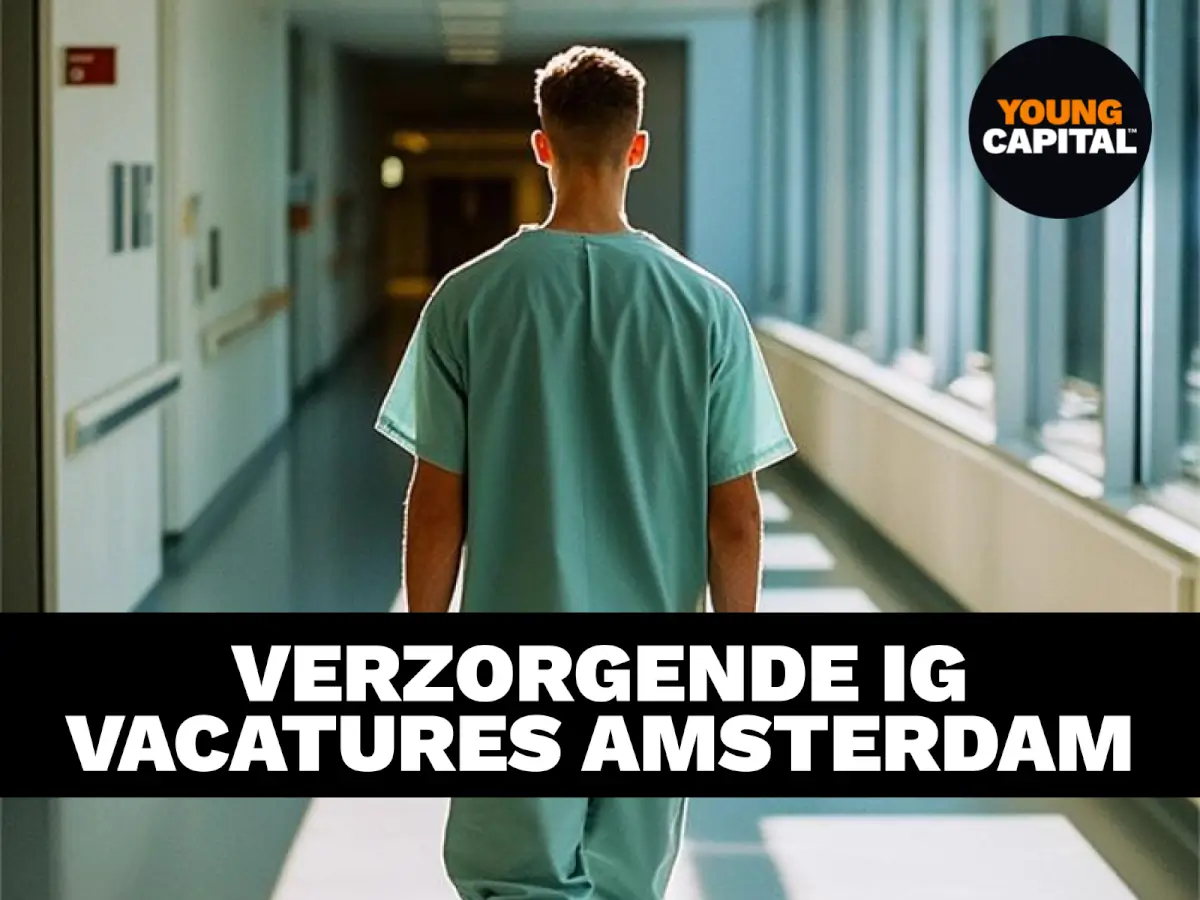 verzorgende IG vacatures Amsterdam